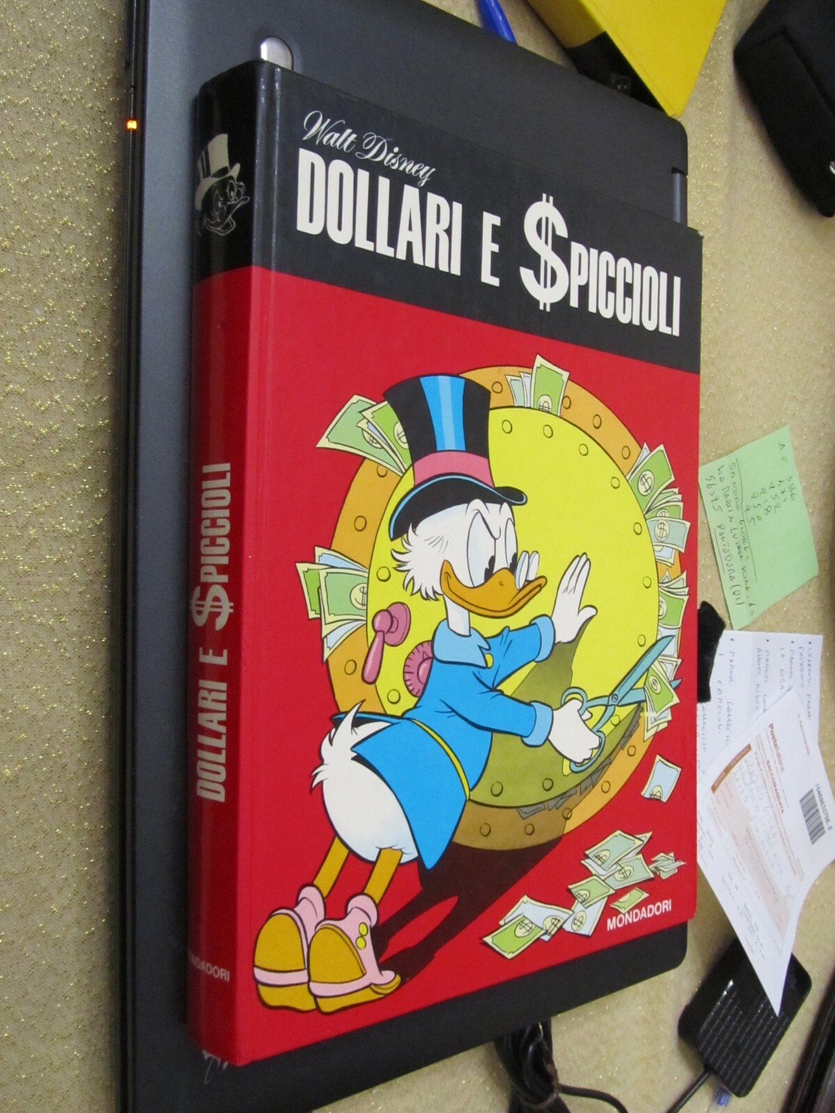 DOLLARI E $PICCIOLI – VOLUME CARTONATO WALT DISNEY – MONDADORI – OTTIMO++