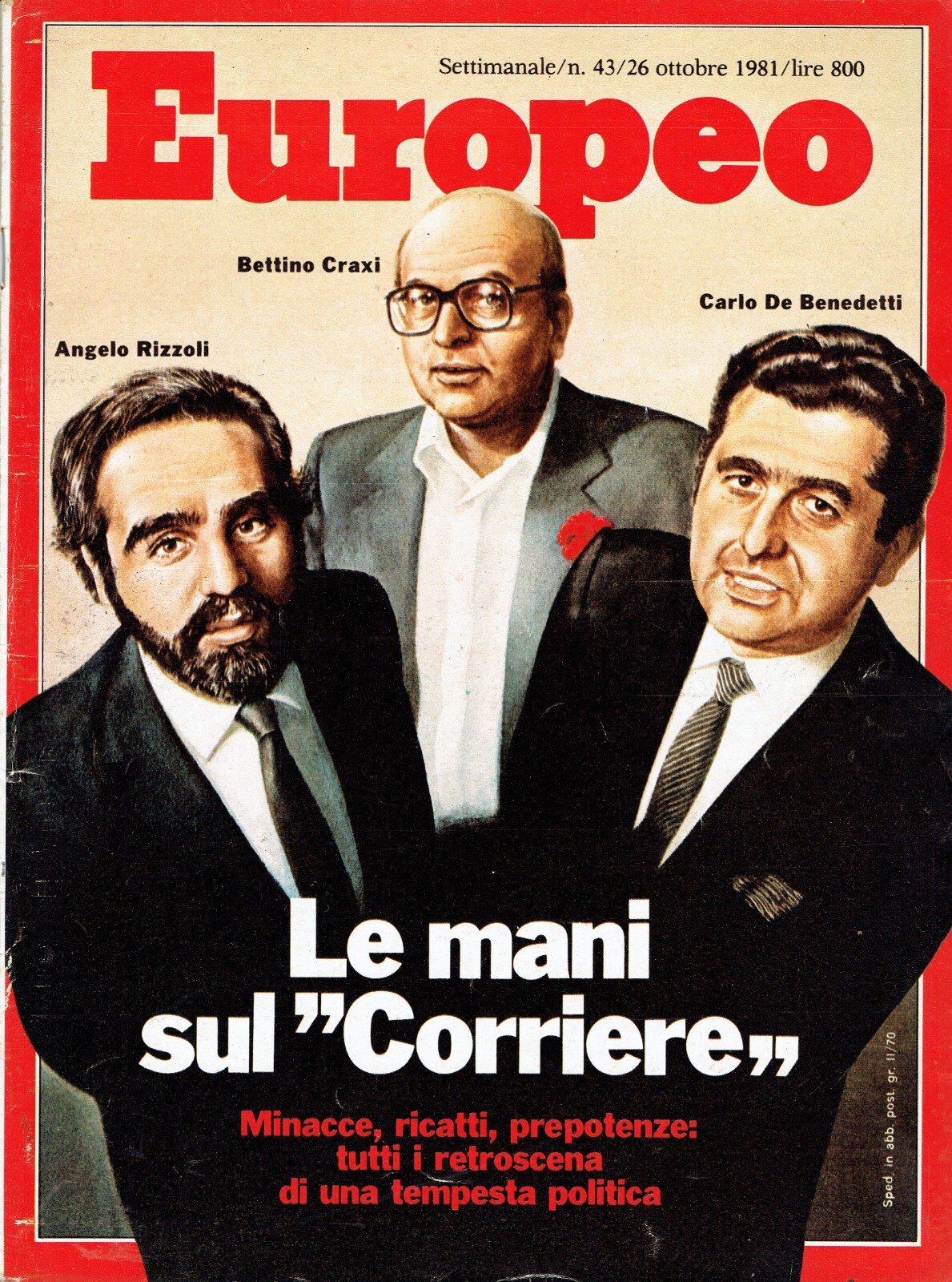 EUROPEAN 1981/43=ANGELO RIZZOLI CRAXI CARLO DE BENEDETTI=LINA WERTMULLER=RONCONI
