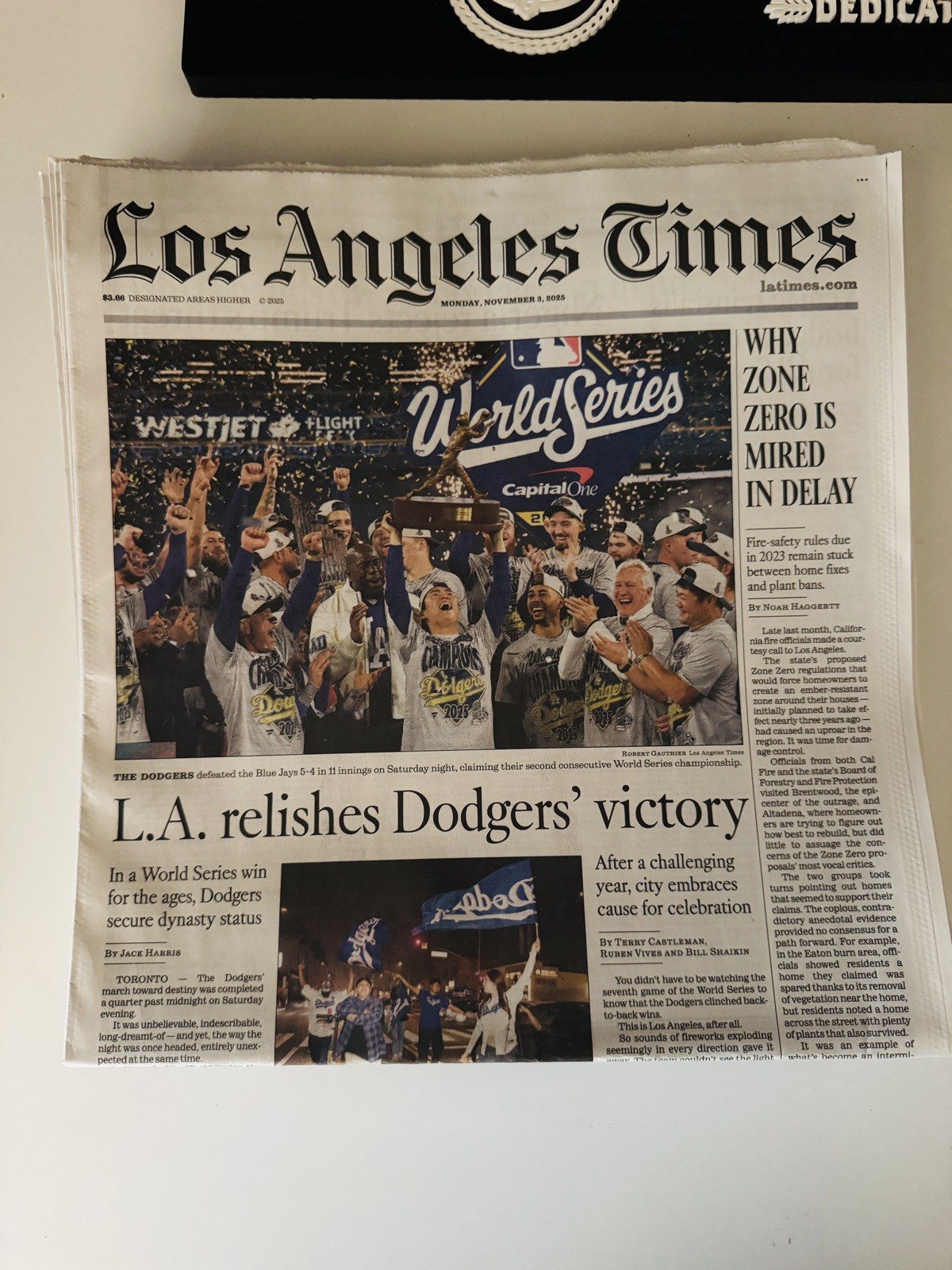 LOS ANGELES TIMES Nov 3, 2025 MLB WORLD SERIES CHAMPIONS LA DODGERS VICTORY -NEW