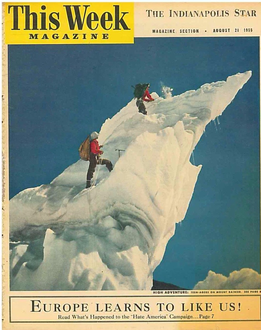 This Week Magazine 1 August 1955 – Europe Learns To Like Us. Teenagers Adventure