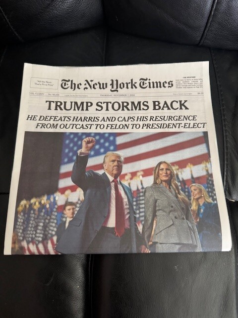New York NY Times NOVEMBER 7 2024 Donald “TRUMP STORMS BACK” Newspaper 11/7/24