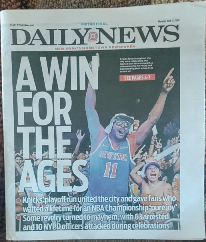 New York Daily News 6/15/26 Knicks NBA Champs!!!! Let’s Do It AGAIN!!!