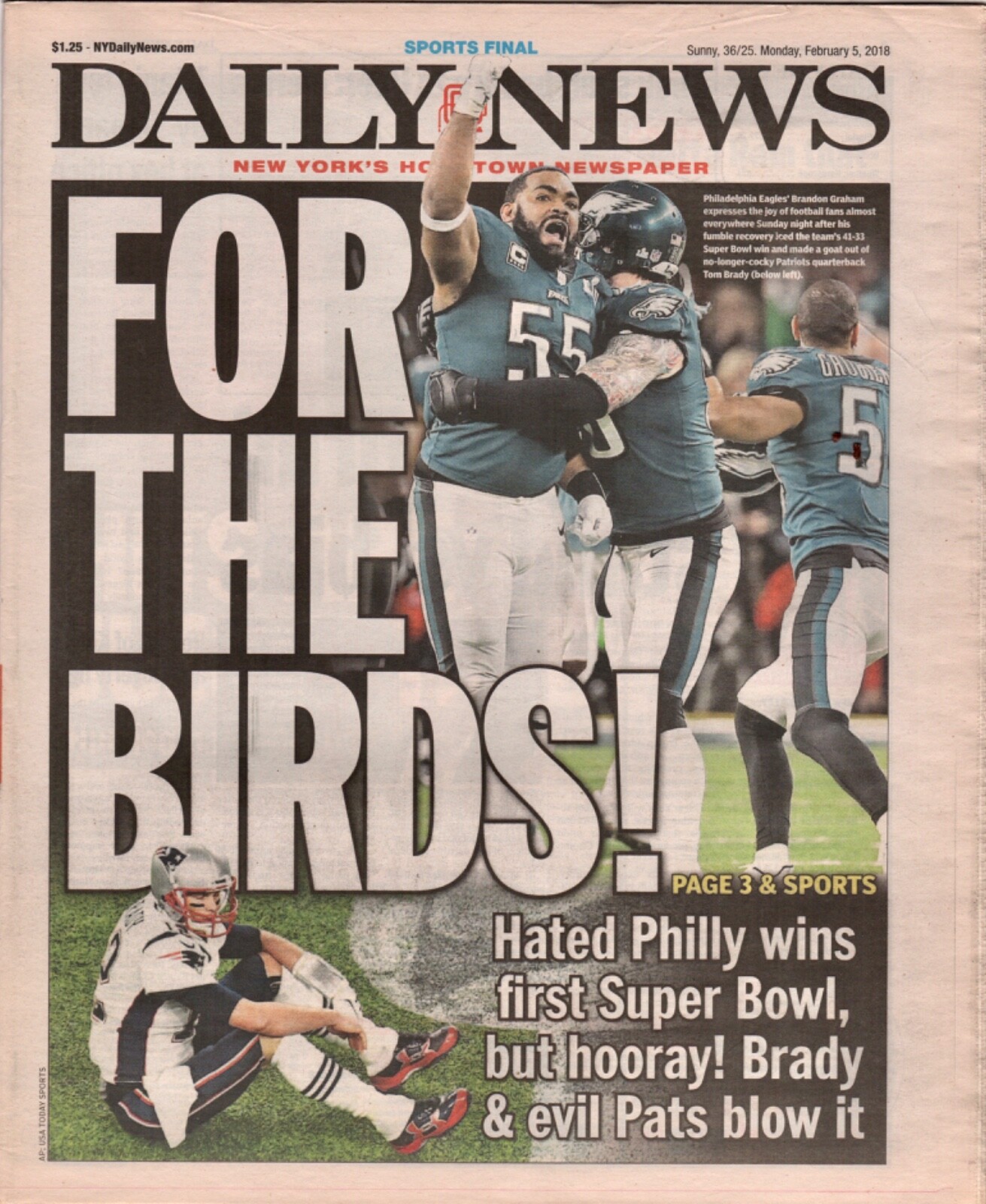 NY Daily News – Feb 5, 2018 “FOR THE BIRDS!” Eagles Win First Super Bowl