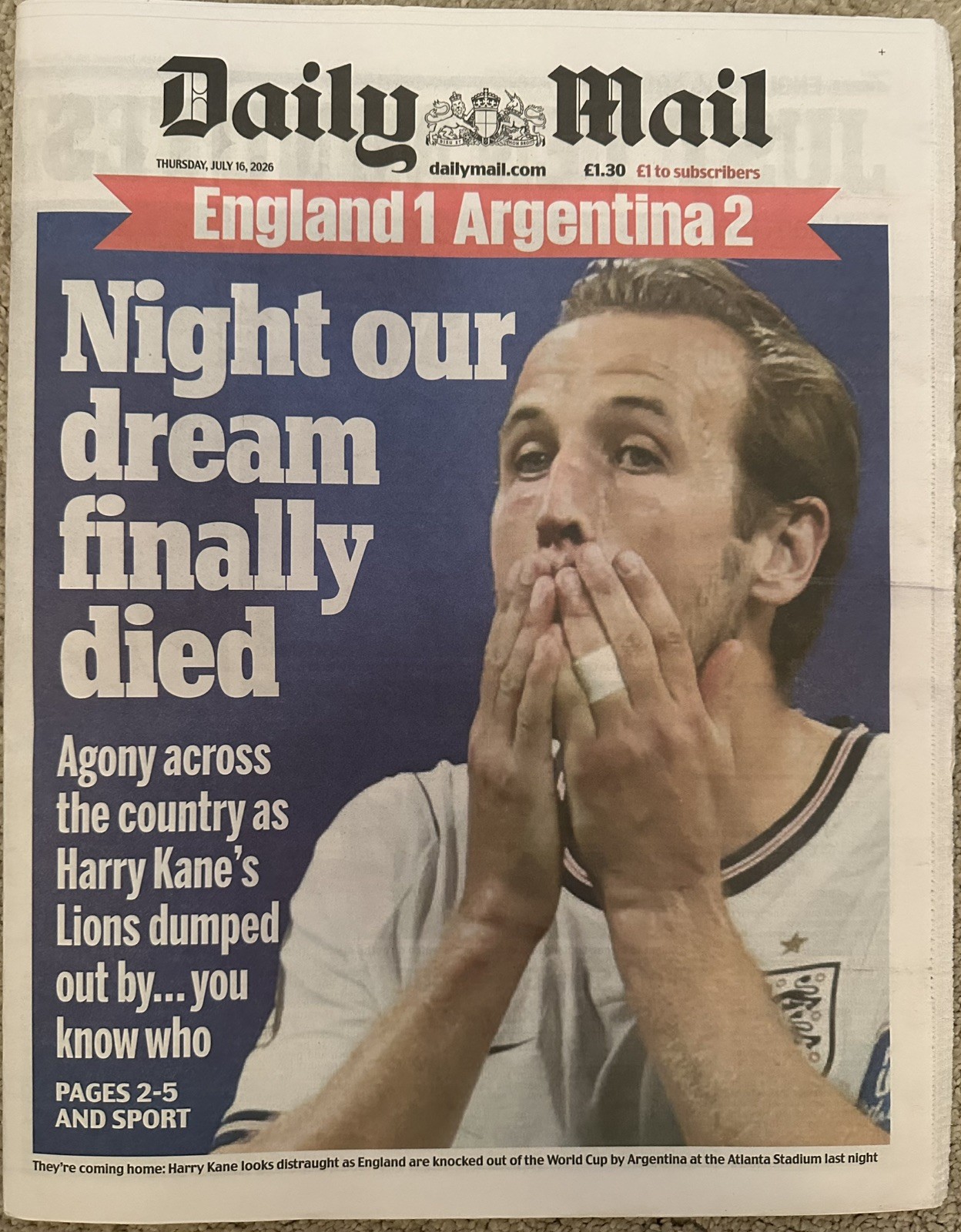 Daily Mail 16th July 2026 16/7/26 Argentina Beat England In World Cup Semi Final