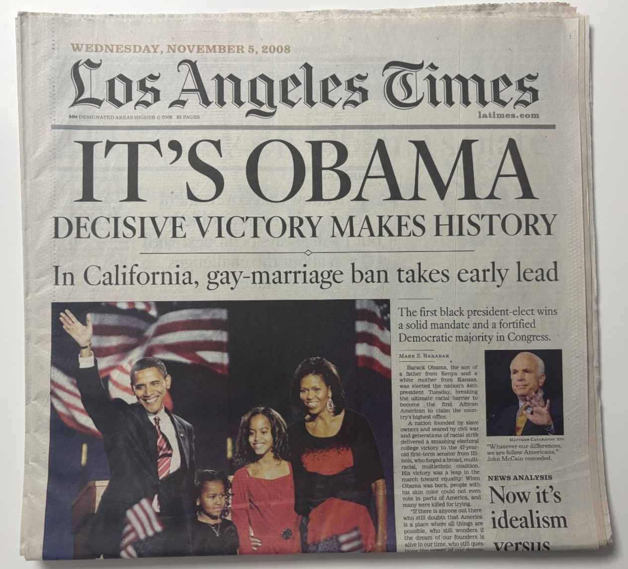 Los Angeles Times November 5, 2008 “It’s Obama” Barack Obama Elected President