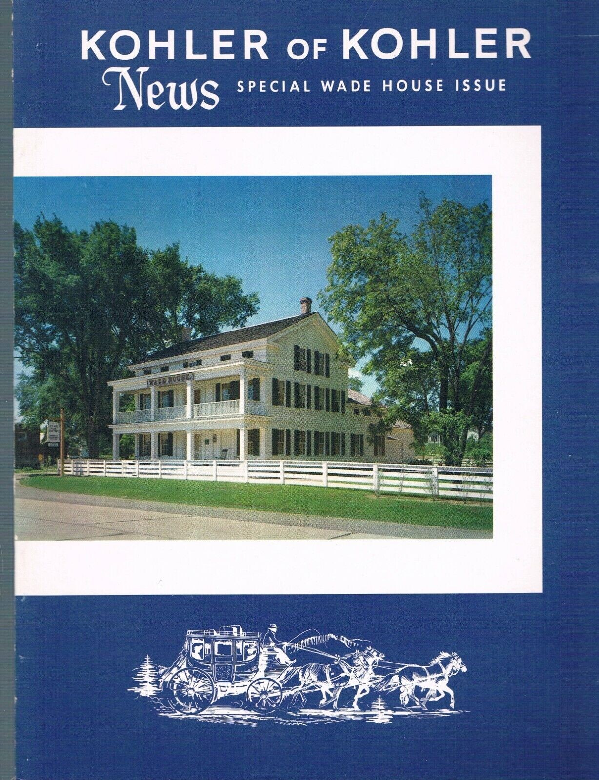 Special Wade House Issue Kohler of Kohler News, 1957, fine, Greenbush, WI BAS