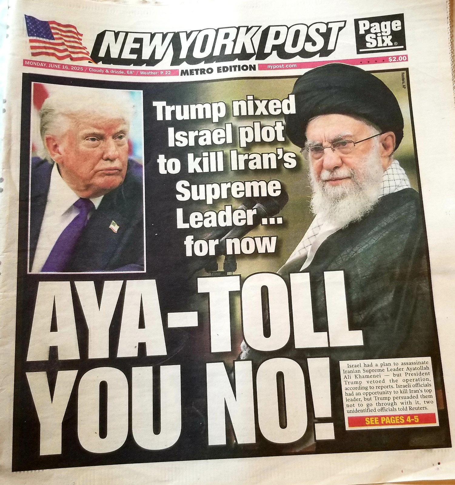 AYA TOLL YOU NO DONALD TRUMP KILLED ISRAEL PLOT AGAINST IRAN NY POST 6/16 2025