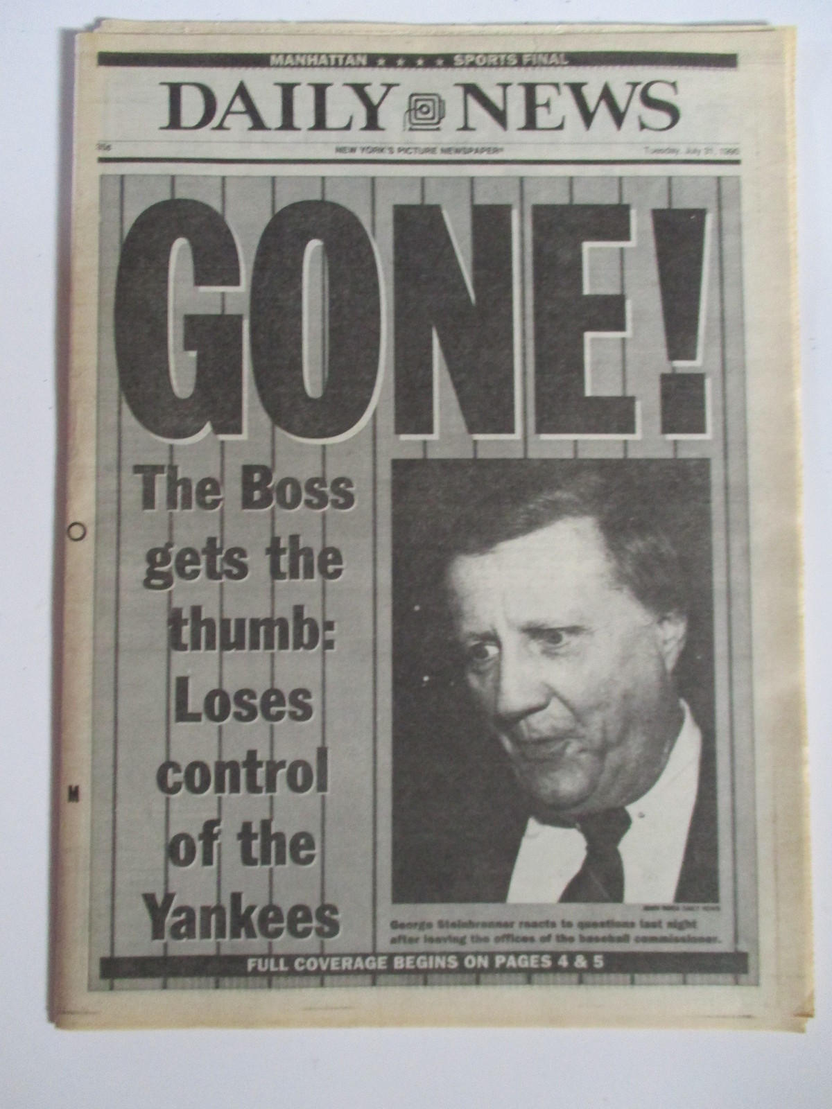 YANKEES GEORGE STEINBRENNER GONE! NEW YORK DAILY NEWS NEWSPAPER 7/31 1990