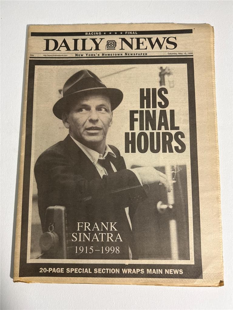 FRANK SINATRA New York Post and NY Daily News May 16, 17, 1998 Frank’s Death