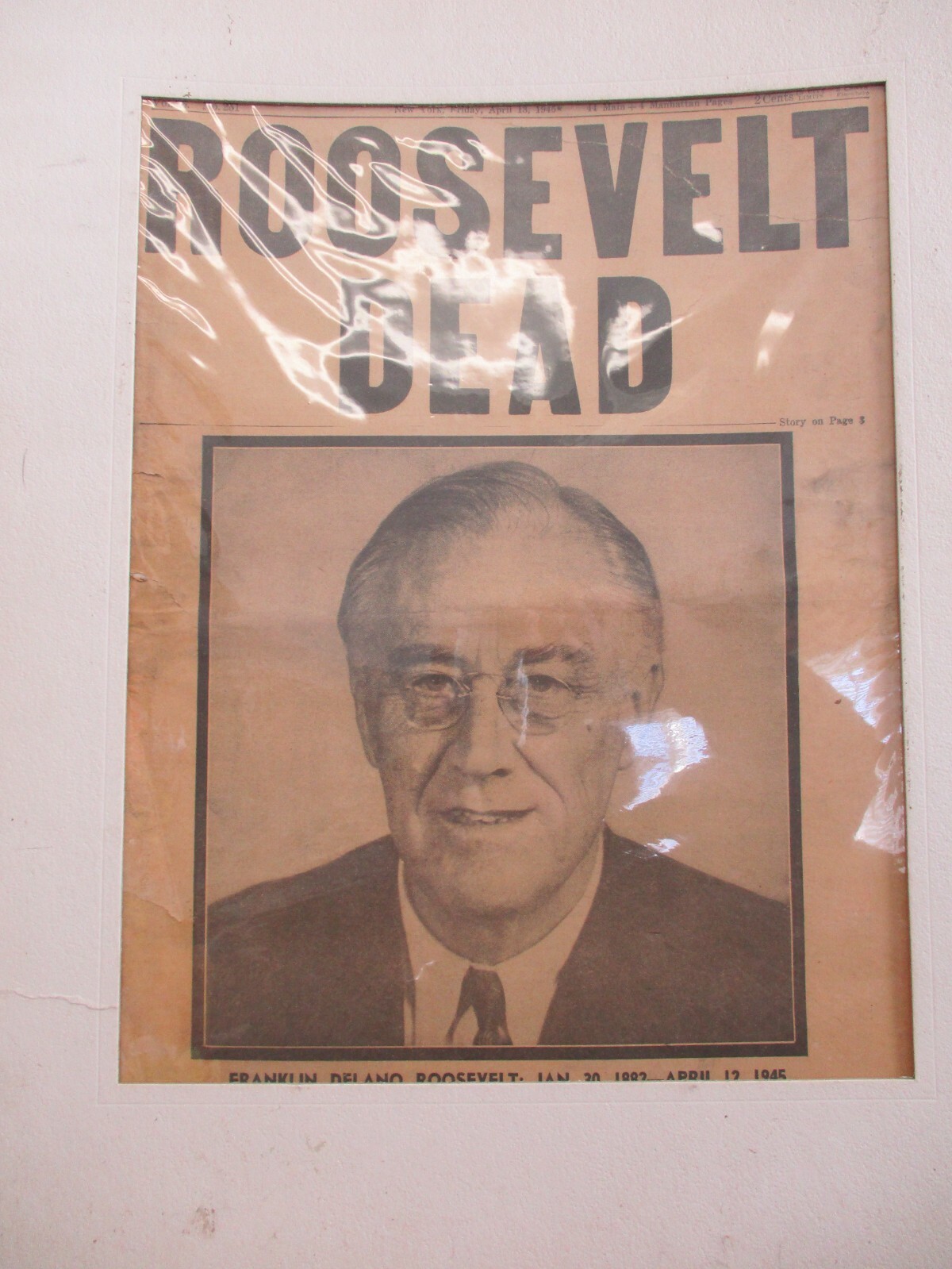 NEW YORK DAILY NEWS FRONT PAGE APRIL 13, 1945 “Roosevelt Dead” MATTED