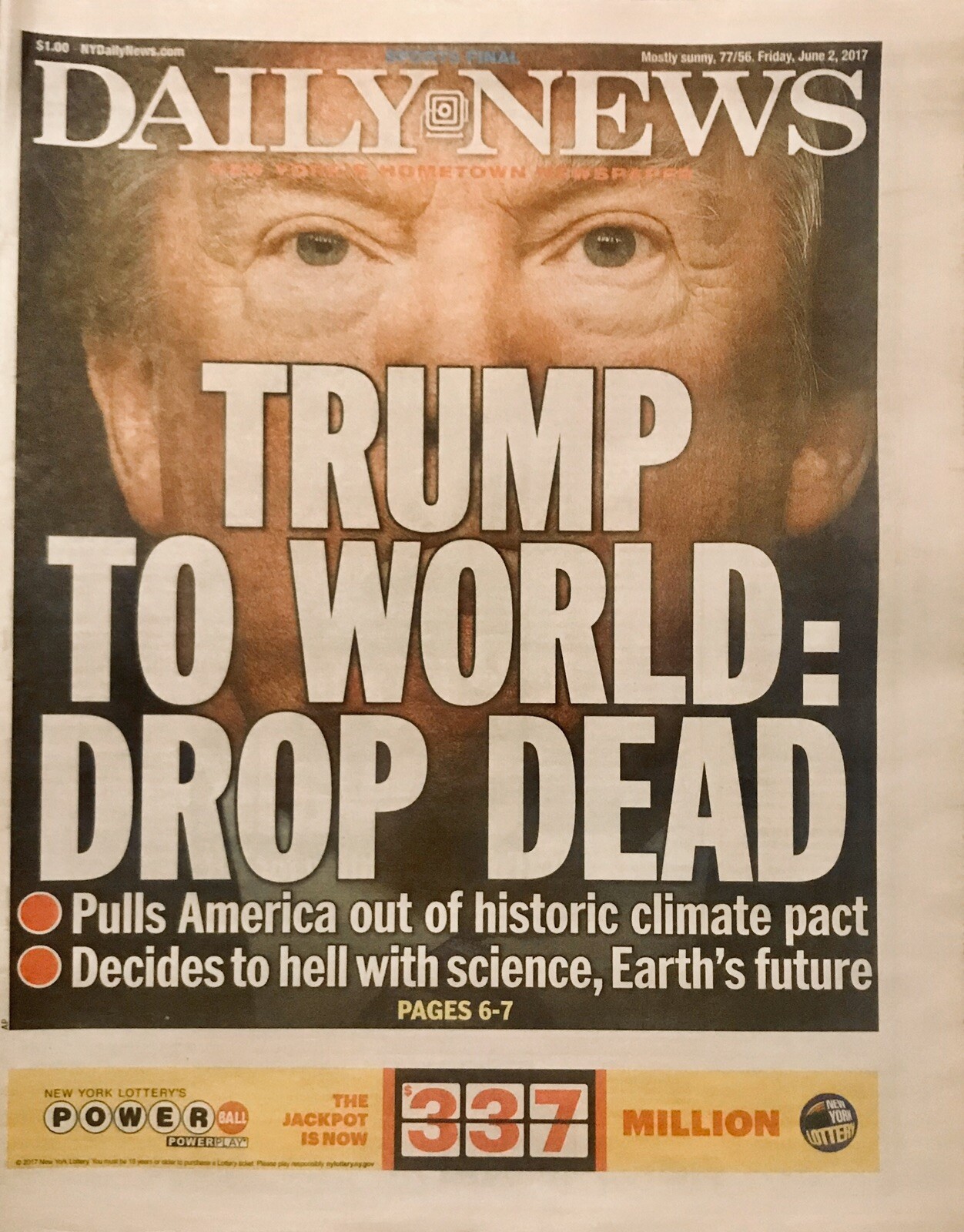 THE DAILY NEWS NEWSPAPER TRUMP TO THE WORLD DROP DEAD 6/2/17