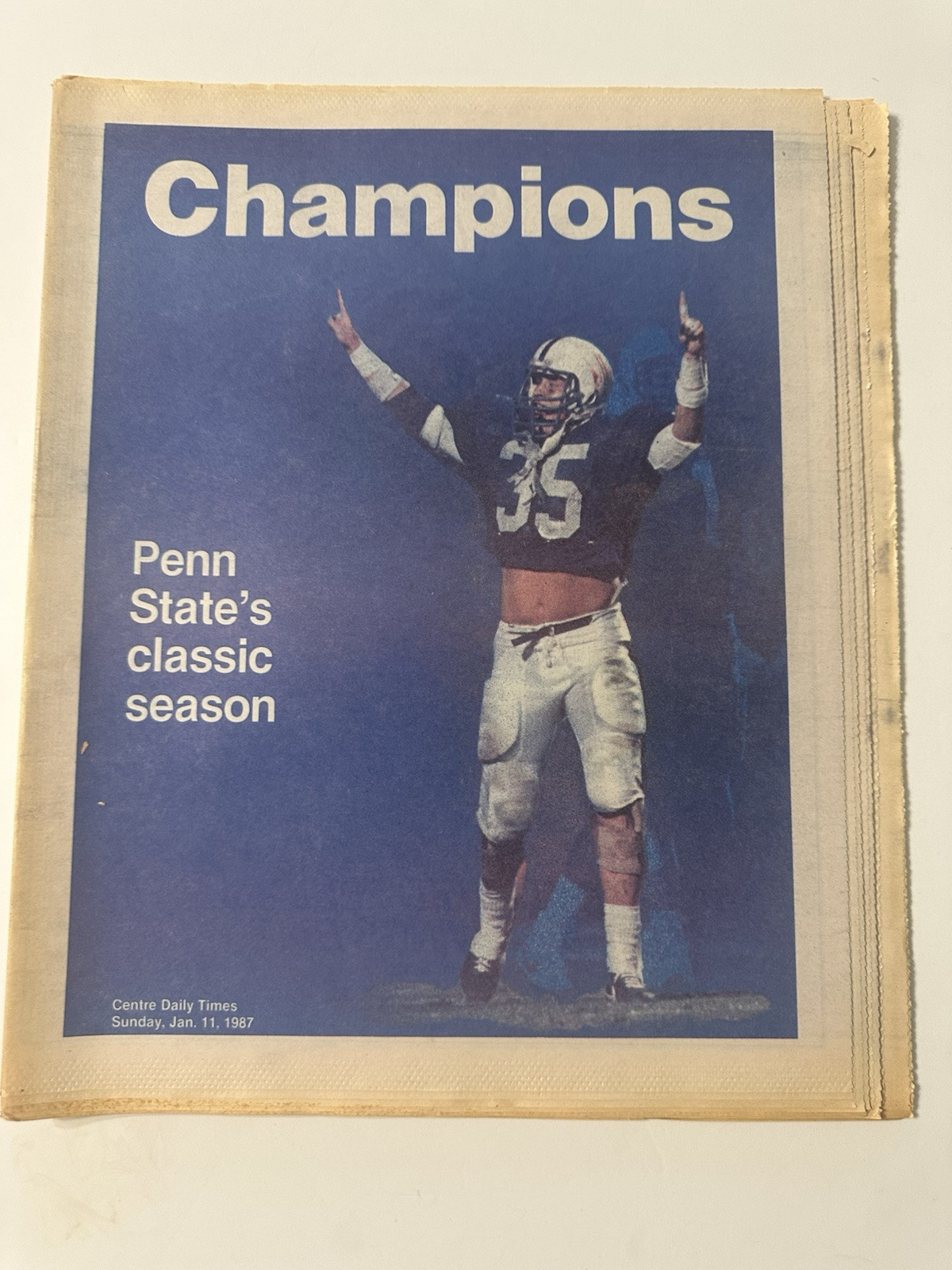 1/11/1987 THE CENTRE DAILY TIMES “Penn State’s Classic Season” (RM)