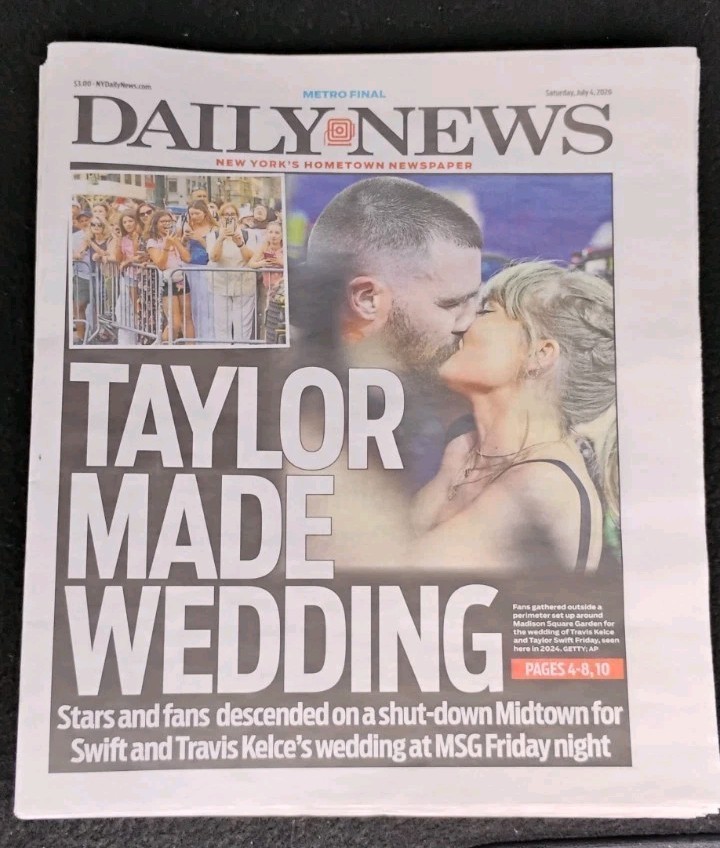 Taylor Swift Travis Kelce Love Story Wedding At MSG NY Daily News 7/4/2026 ??