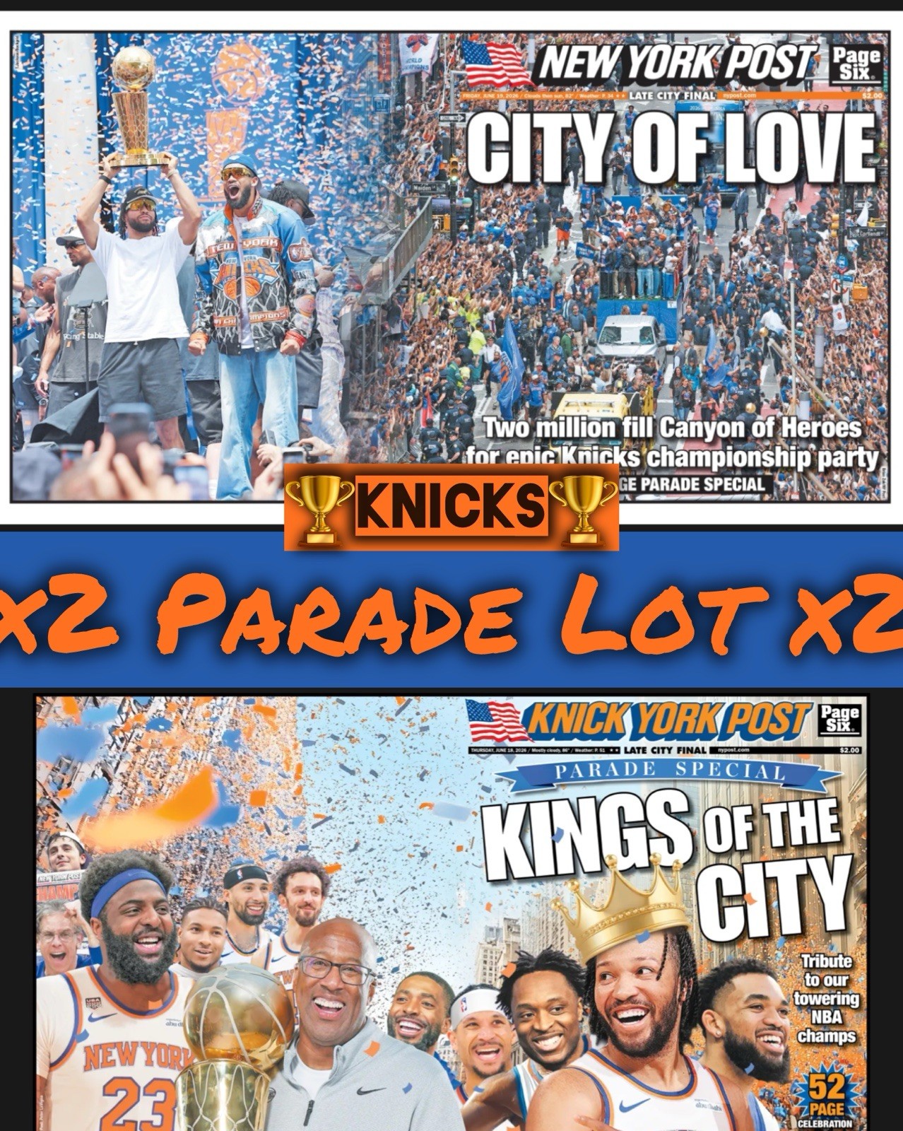KNICKS PARADE LOT x2 CITY OF LOVE KINGS OF NEW YORK Post Newspaper 6/19/26 6/18