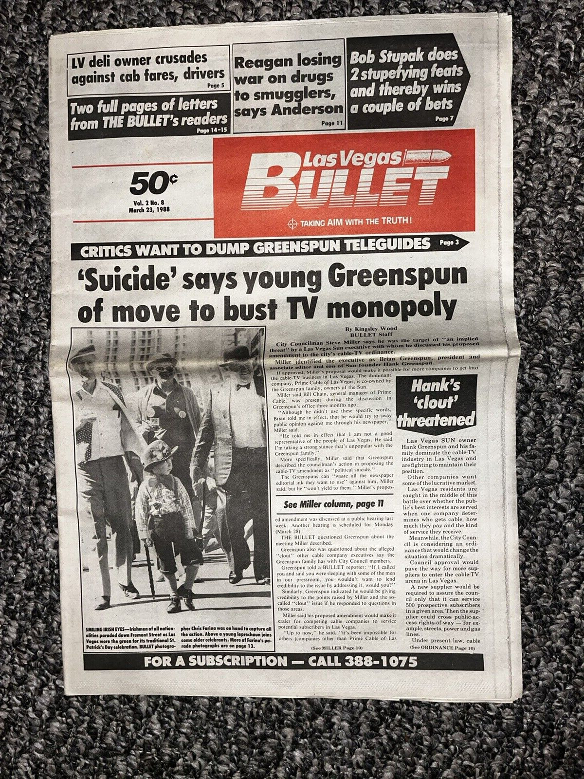 LAS VEGAS BULLET NEWSPAPER Bob Stupak Publisher March 23, 1988 Vol. 2 No. 8