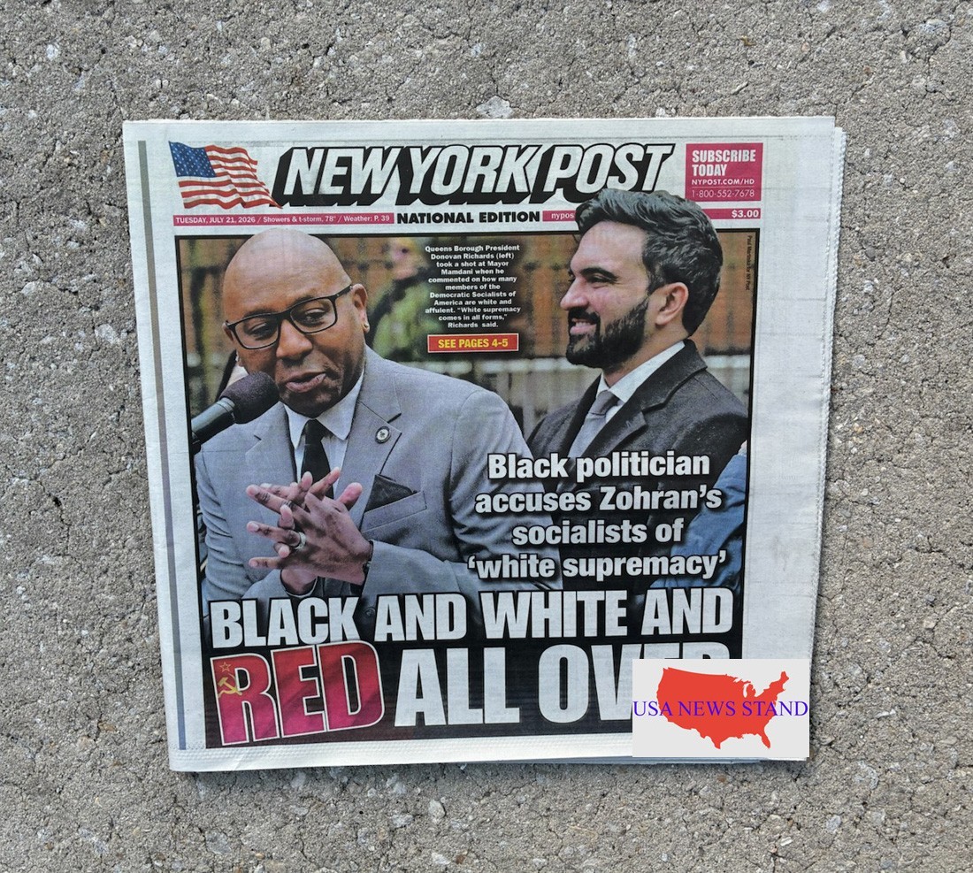 NEW YORK POST – TUESDAY JULY 21, 2026 (NYC DEM SOCIALISTS – WHITE SUPREMACY)