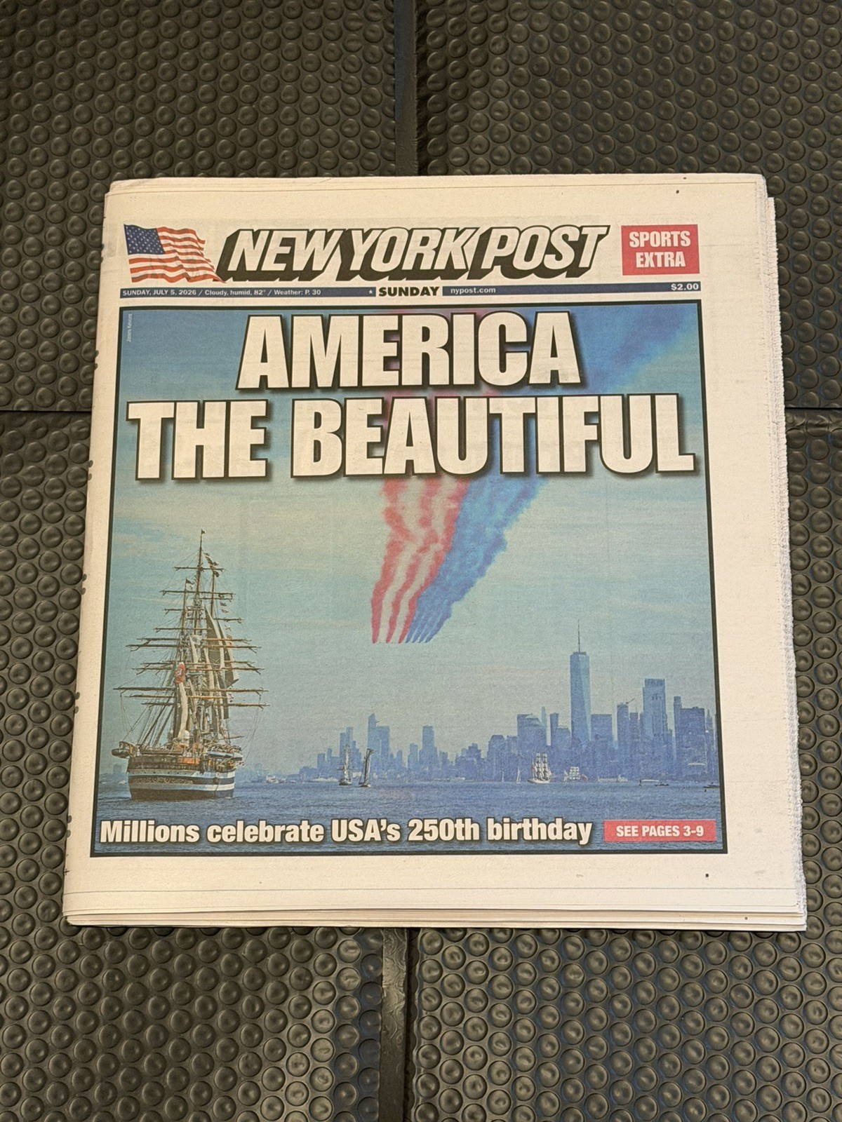NEW YORK POST – SUNDAY JULY 5, 2026 (USA 250TH BIRTHDAY – AMERICA THE BEAUTIFUL)