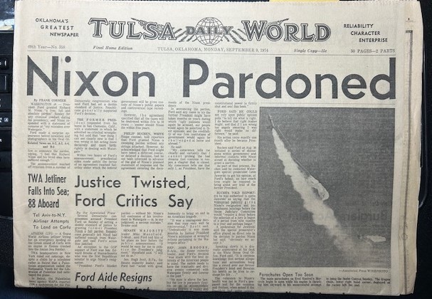 1974, September 9th, NIXON PARDONED, Tulsa Daily World, Front Page Section Only