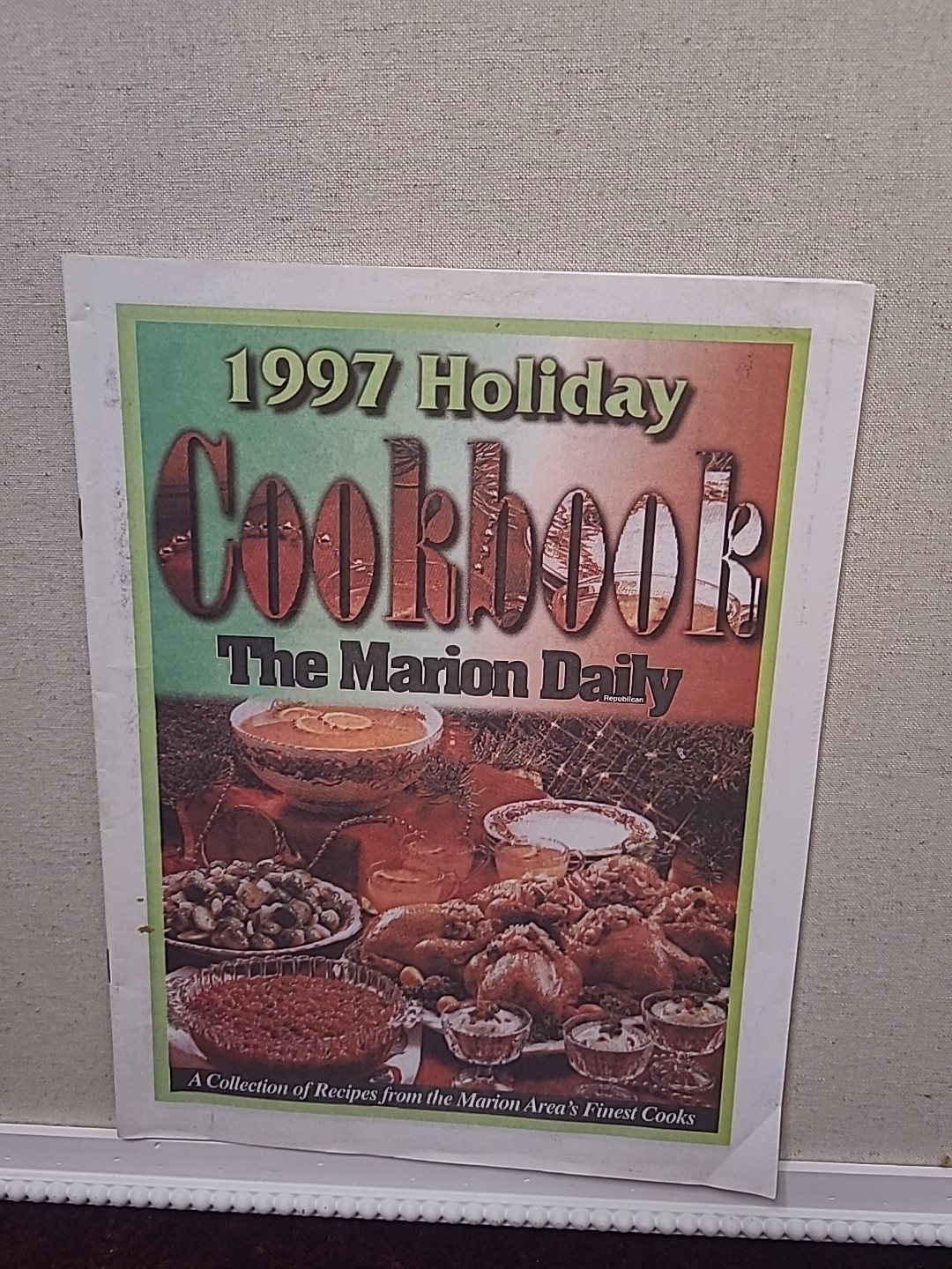 The Marion Daily 1997 Holiday Cookbook Vintage Newspaper Christmas Recipe Insert