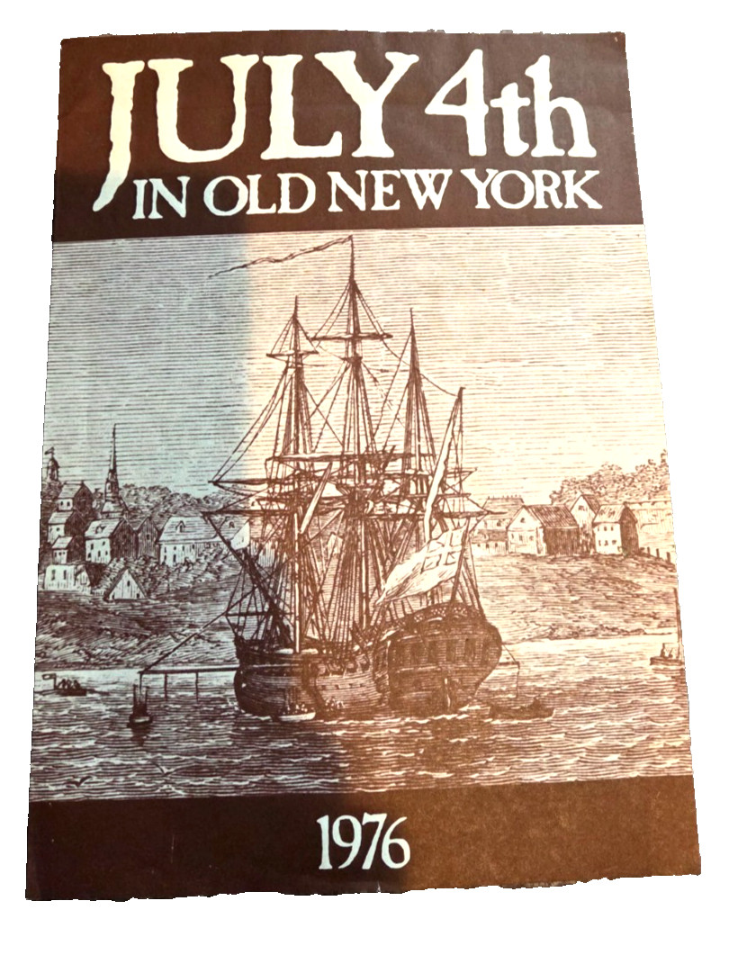 July 4th in Old New York – Official 1976 Bicentennial Program Booklet– Bonus PKG