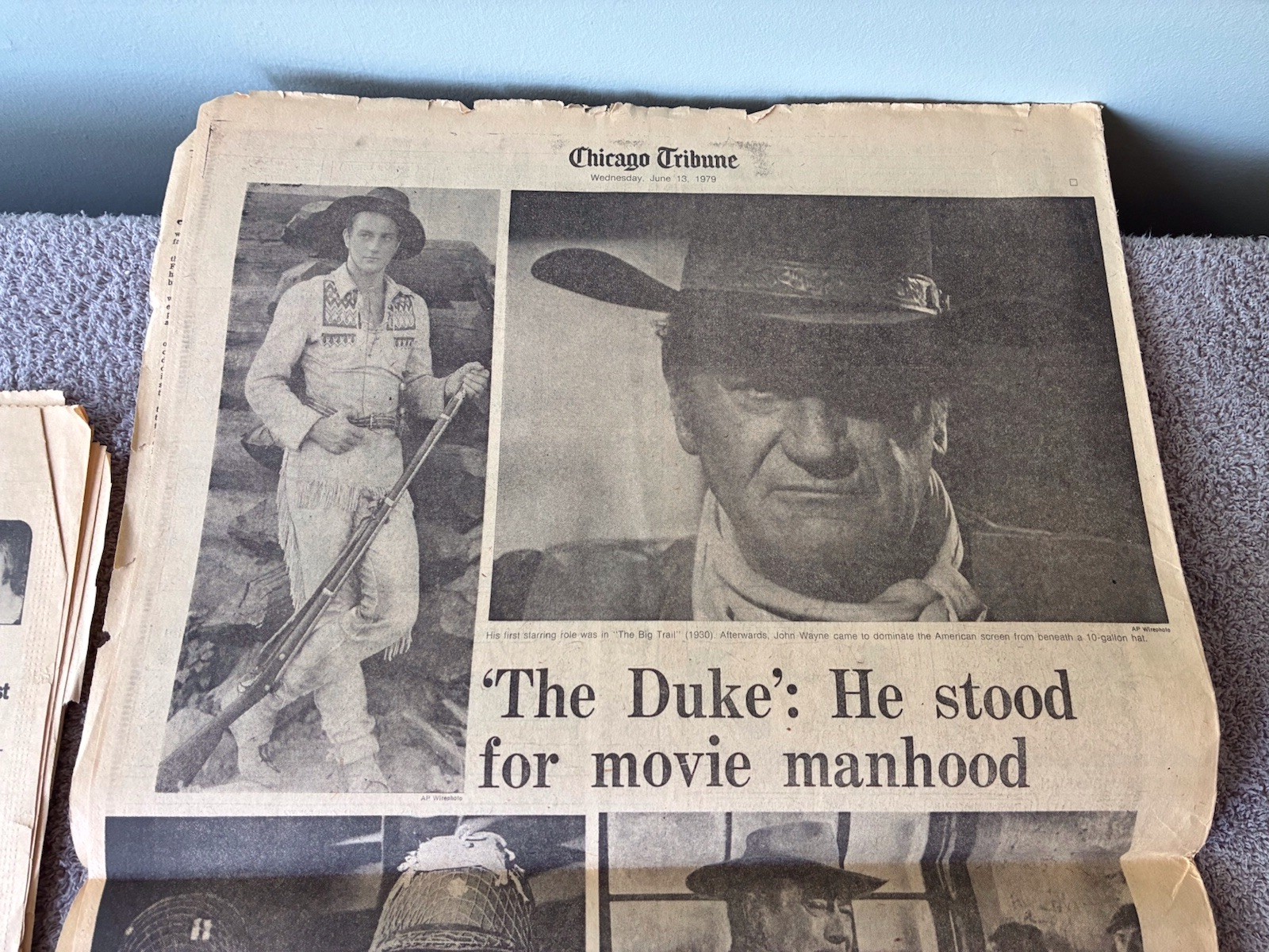 2~SECTIONS OF CHICAGO TRIBUNE NEWSPAPER RE: DEATH OF “THE DUKE” JOHN WAYNE~1979