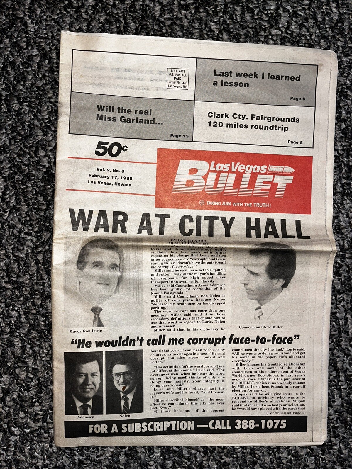LAS VEGAS BULLET NEWSPAPER Bob Stupak Publisher February 17, 1988 Vol. 2 No. 3