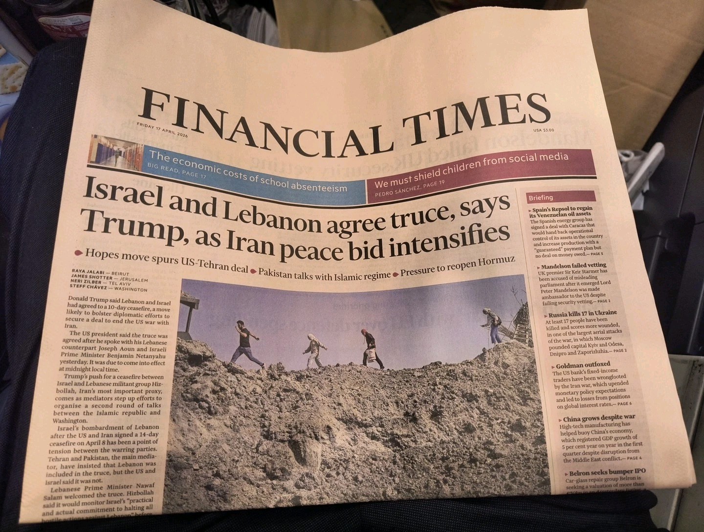 The financial Times Newspaper Friday 17 April 2026 Israel and Lebanon agree…
