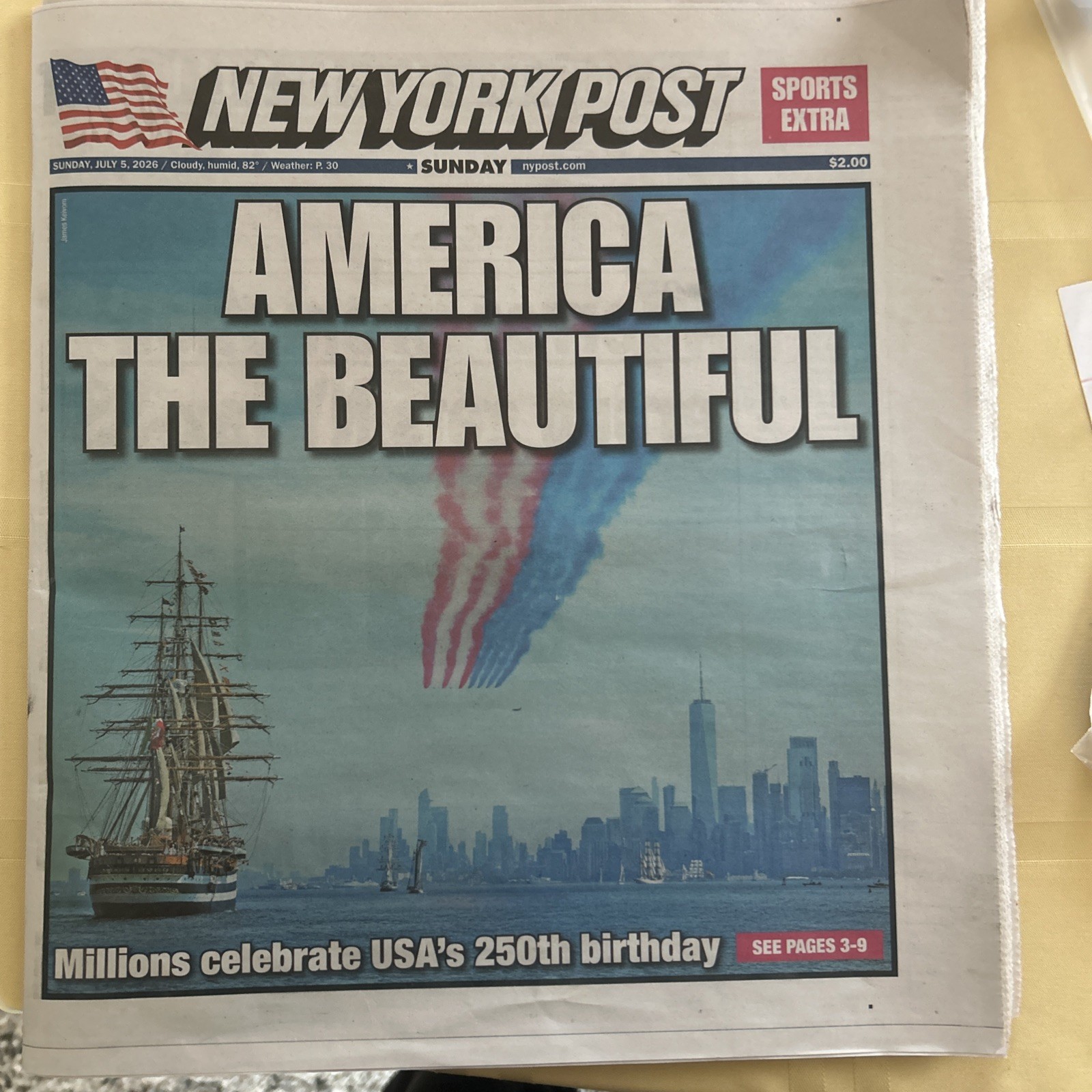 NEW YORK POST – SUNDAY JULY 5, 2026 (USA 250TH BIRTHDAY – AMERICA THE BEAUTIFUL)