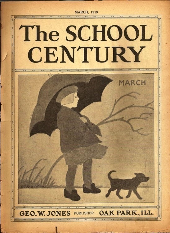 OAK PARK ILLINOIS MARCH 1919 PUBLIC SCHOOL CENTURY TEACHER NAT’L MAGAZINE JONES