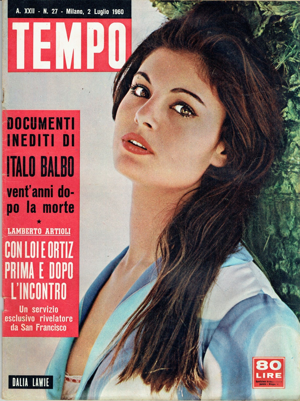 TIME 1960/27=DALIAH LAVI=ROMAN VIVIANA=END MONARCHY THE ALLIES SPEAK=
