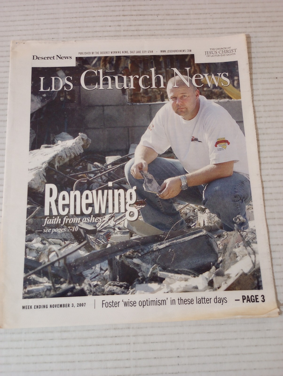 LDS Church News Deseret Mormon November 3 2007 Renewing Faith From Ashes