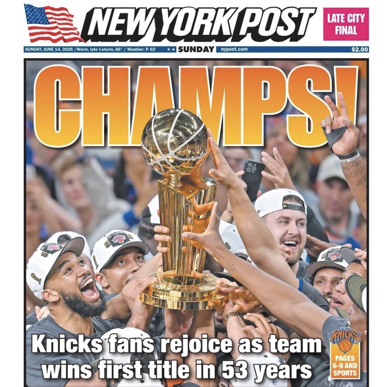 CHAMPS! KNICKS WIN NBA FINALS New York Post WE’RE NUMBER BRUN! Newspaper 6-14-26